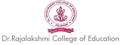 Dr.Rajalakshmi College of Education